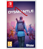 Dysmantle
