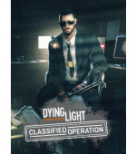 Dying Light - Classified Operation Bundle