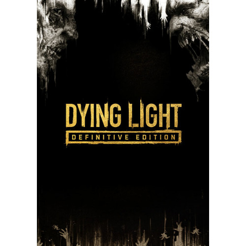 Dying Light Definitive Edition