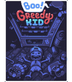 Boo! Greedy Kid