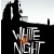 White Night