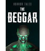 Horror Tales: The Beggar