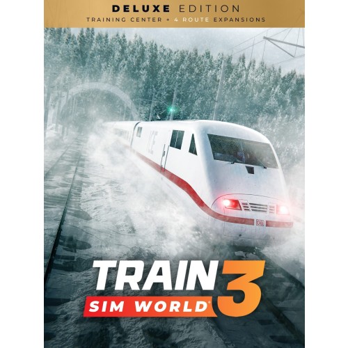 Train Sim World 3: Deluxe Edition