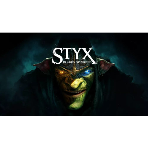 Styx: Blades of Greed