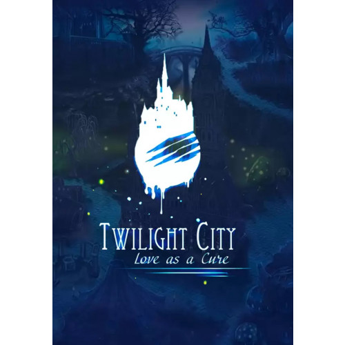 Twilight City: Love as a Cure