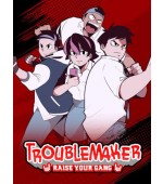 Troublemaker