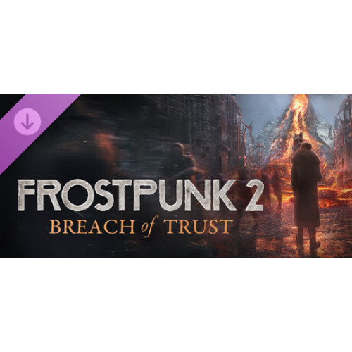 Frostpunk 2 Breach of Trust