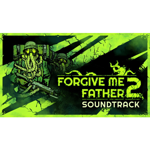 Forgive Me Father 2 Soundtrack