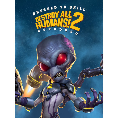 Destroy All Humans! 2 - Reprobed Dressed to Skill Edition