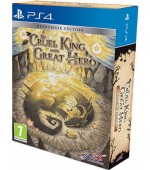 The Cruel King and the Great Hero (Storybook Edition)