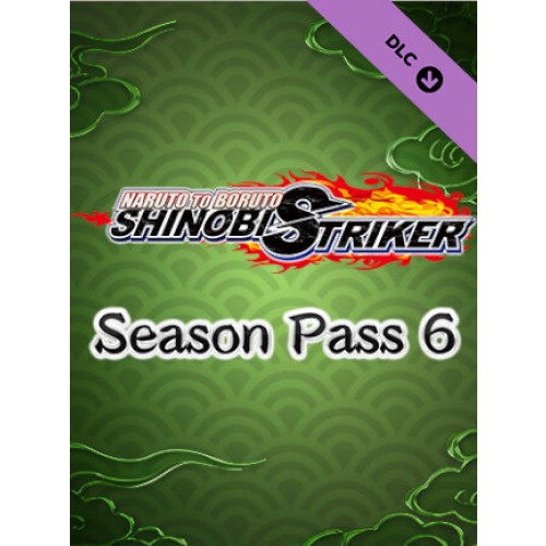 NARUTO TO BORUTO: SHINOBI STRIKER Season Pass 6