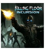 Killing Floor Incursion