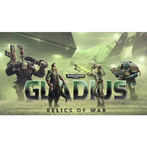 Warhammer 40.000: Gladius - Relics of War