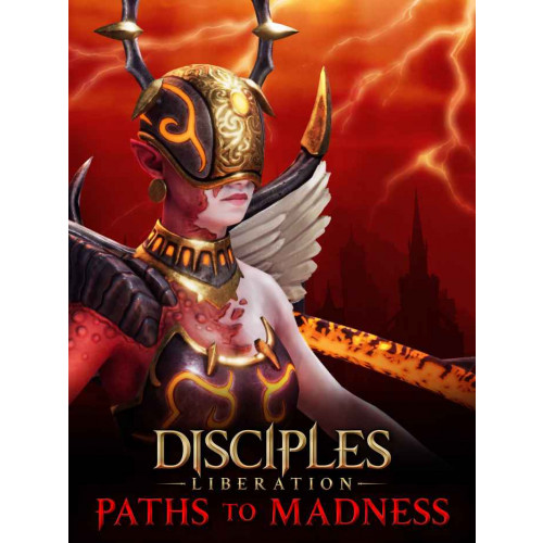 Disciples: Liberation - Paths to Madness